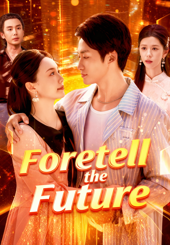 Foretell the Future