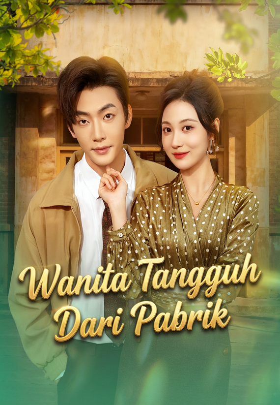 Wanita Tangguh Dari Pabrik