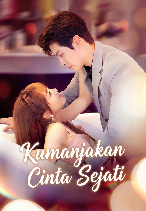 Kumanjakan Cinta Sejati