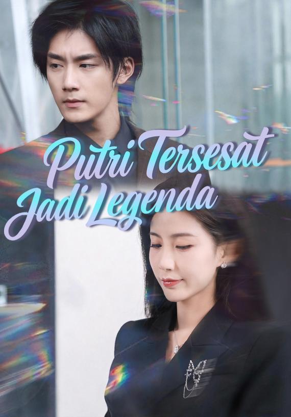 Putri Tersesat Jadi Legenda