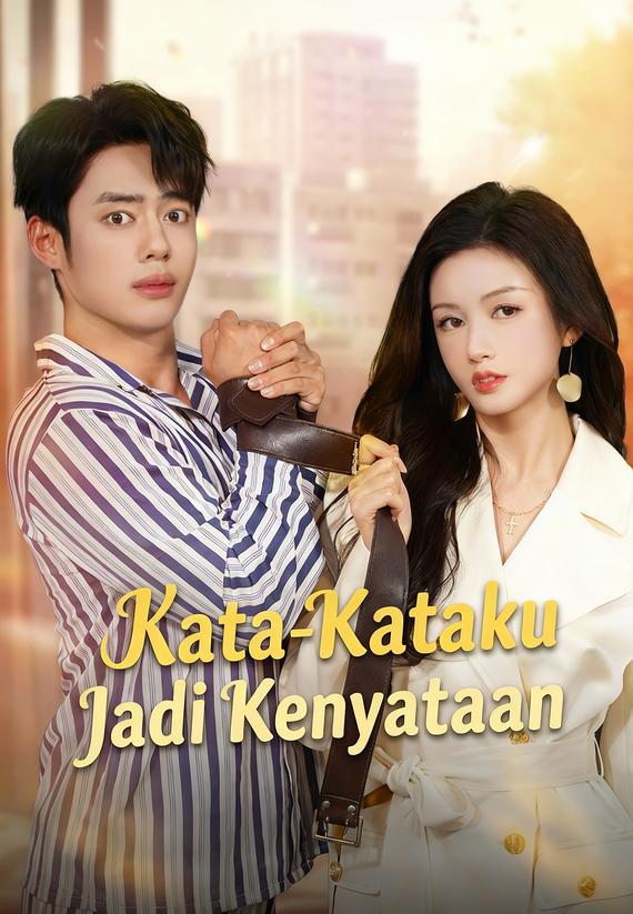 Kata-Kataku Jadi Kenyataan