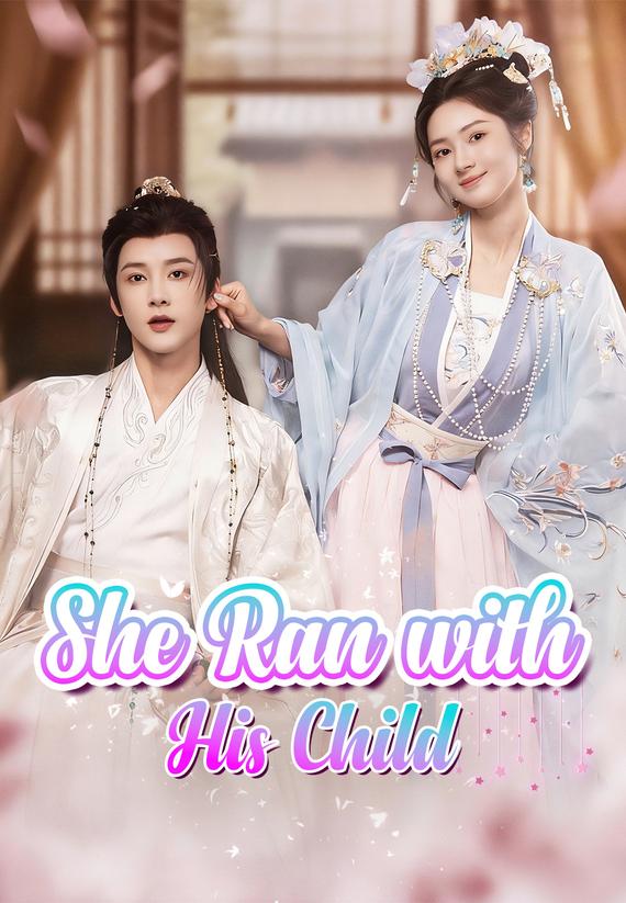 She Ran with His Child