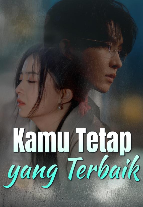 Kamu Tetap yang Terbaik