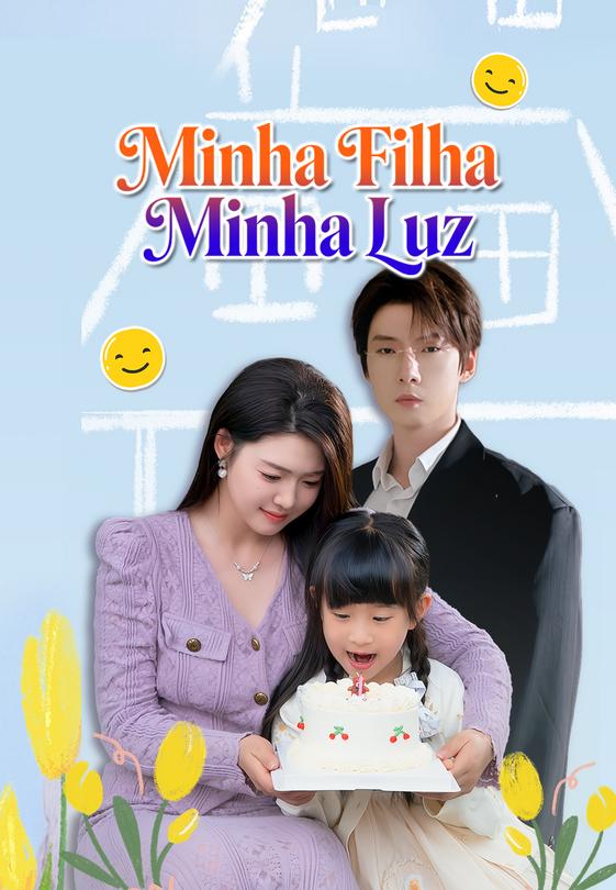 Minha Filha, Minha Luz