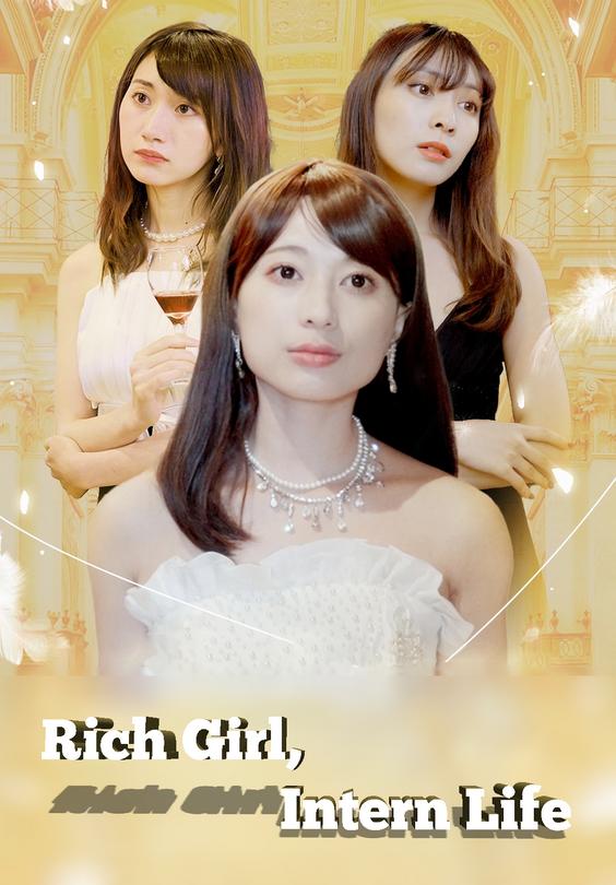 Rich Girl, Intern Life