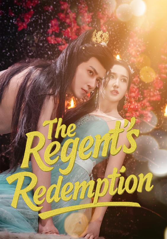 The Regent's Redemption