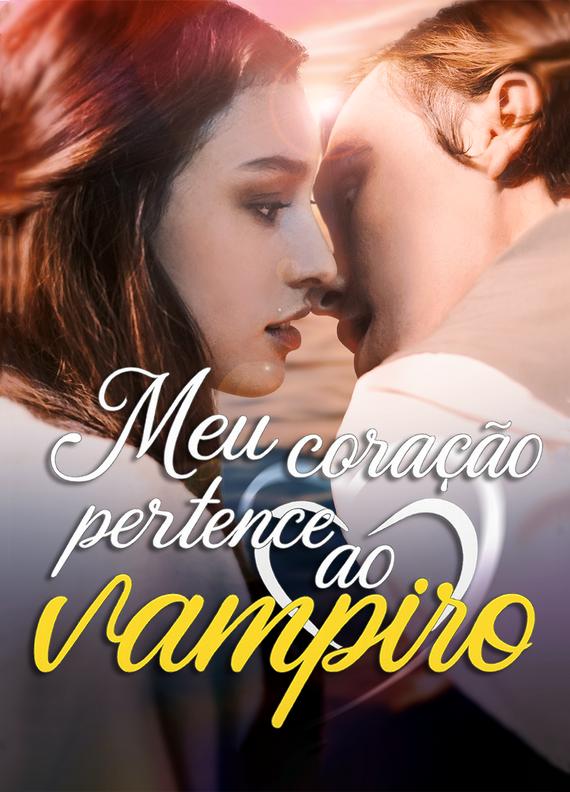 Meu coração pertence ao vampiro