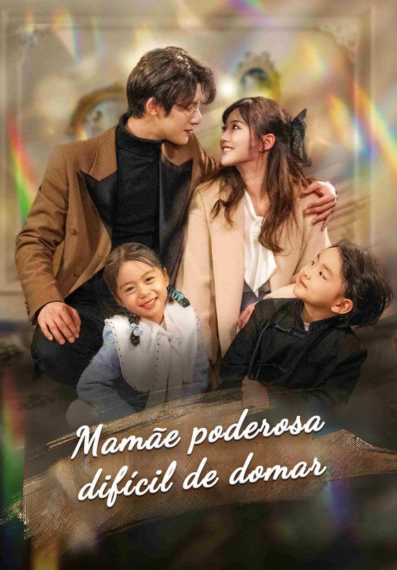 Mamãe poderosa difícil de domar